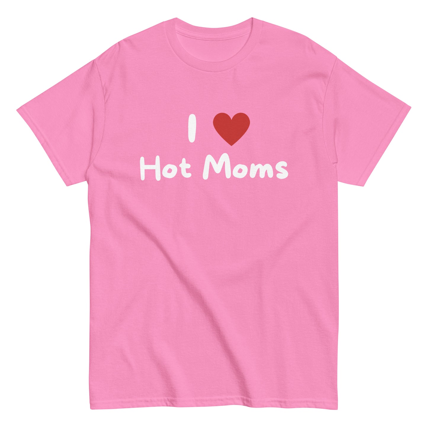 Vaaleanpunainen hauska t-paita lahjaksi tekstillä I love Hot Moms, mukava ja hauska asuste.