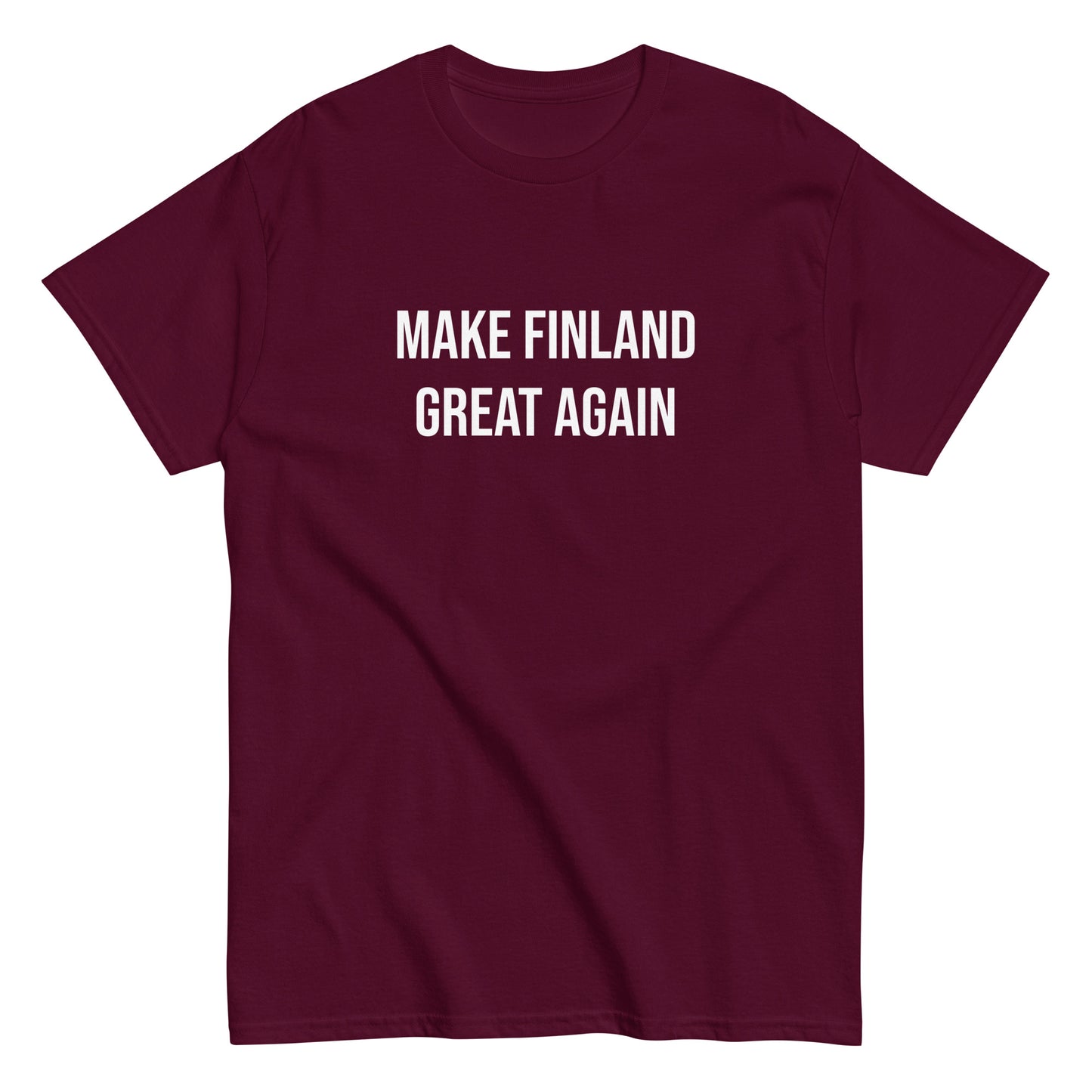 Burgundinpunainen Make Finland Great Again t-paita mukavalla ja rentolla leikkauksella