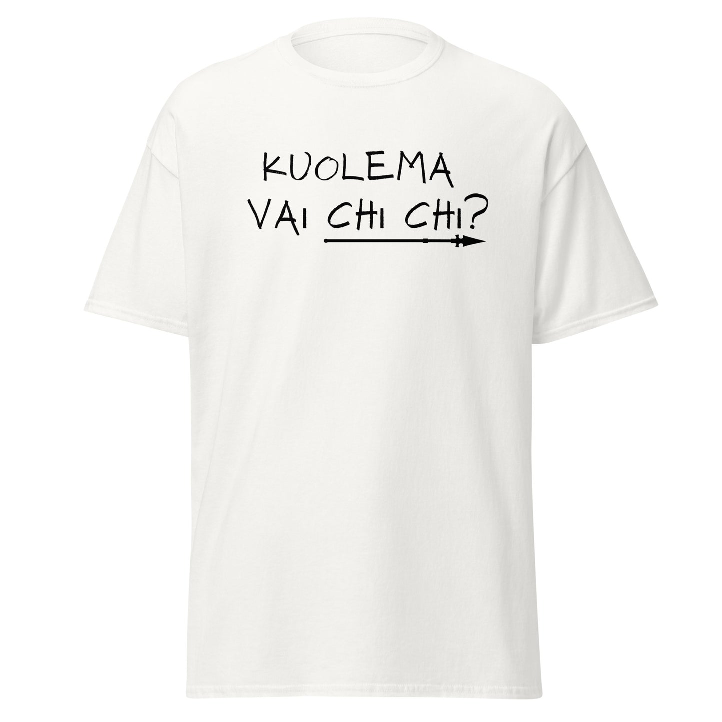 Miesten paita valkoinen, jossa musta teksti 'KUOLEMA VAI CHI CHI?' edessä