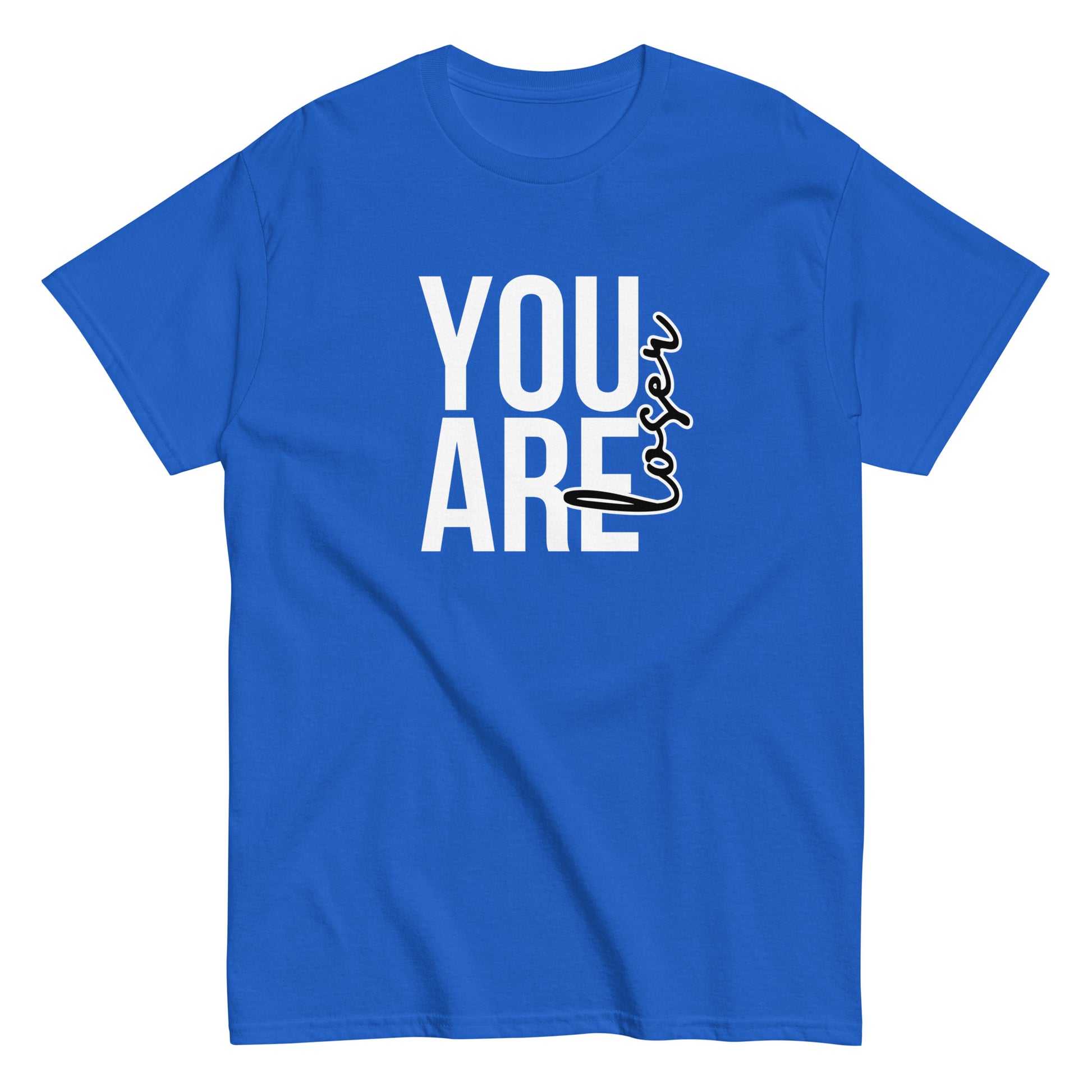 Miesten t-paita Meemirotta sinisellä pohjalla, jossa valkoinen teksti 'YOU ARE LOSE'