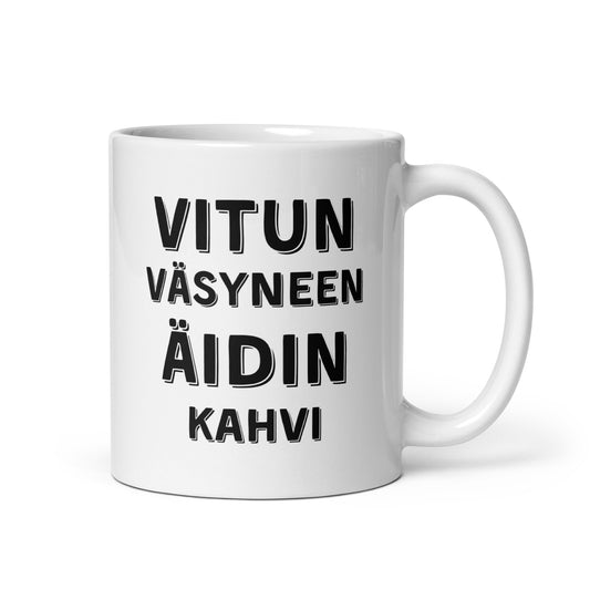 Hauska äiti muki valkoisella pohjalla, jossa musta teksti vitun väsyneen äidin kahvi