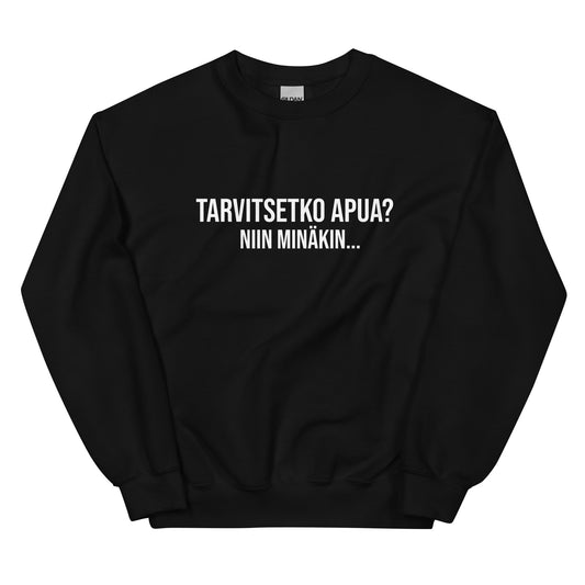 Mustassa hauska collegepaidassa on hauska teksti 'Tarvitsetko apua? Niin minäkin...' muodossa