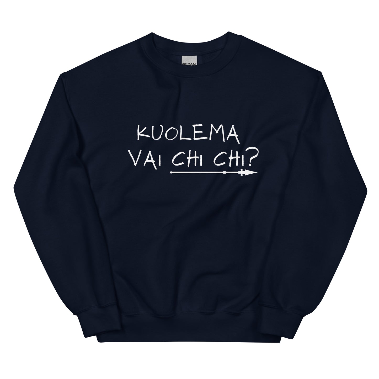 Meemirotta hauska collegepaita tummansininen, jossa valkoinen teksti 'KUOLEMA VAI CHI CHI?'