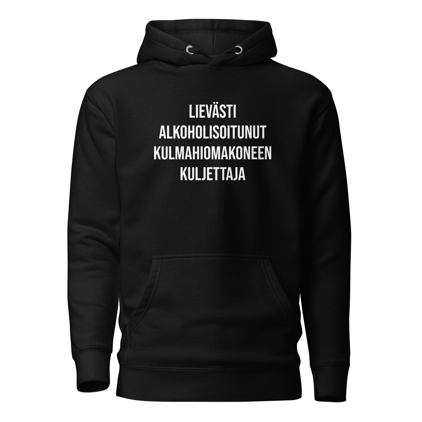 Musta hauska huppari miehille, jossa teksti Lievästi alkoholisoitunut kulmahionmakoneen kuljettaja