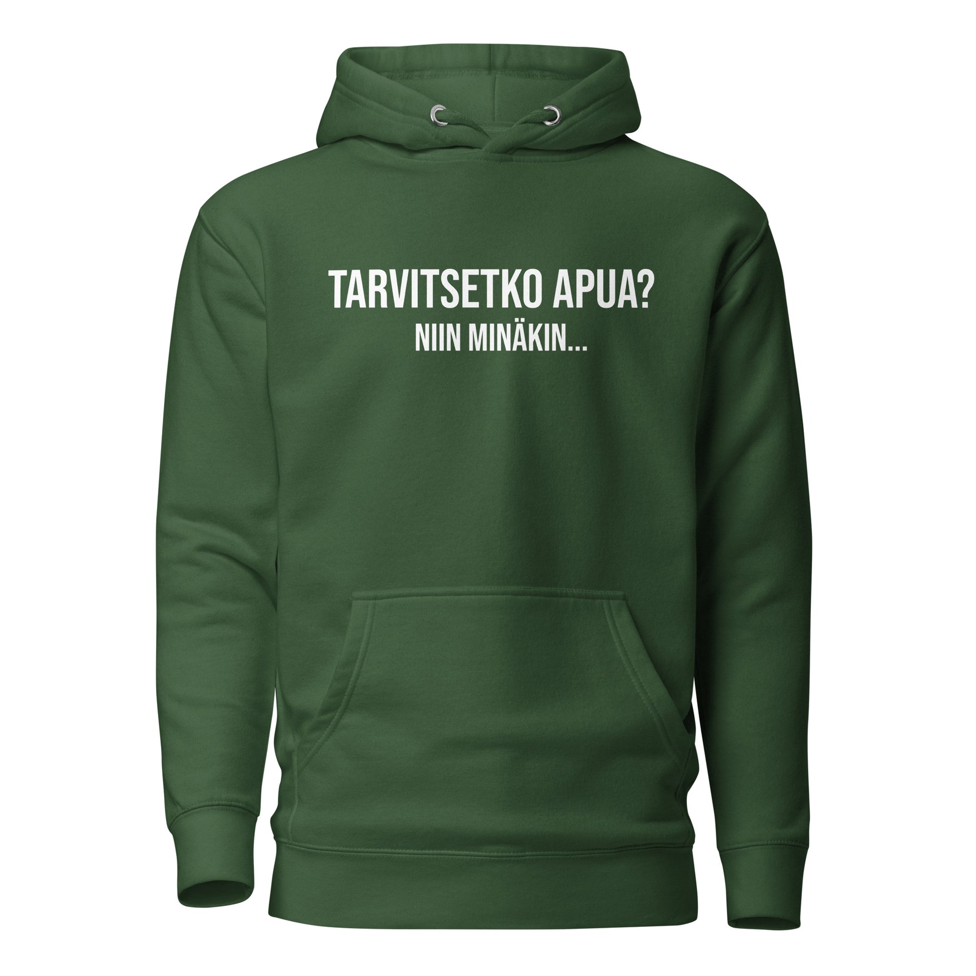 Hauska huppari tekstillä 'Tarvitsetko apua? Niin minäkään...' vihreänä Meemirodalta