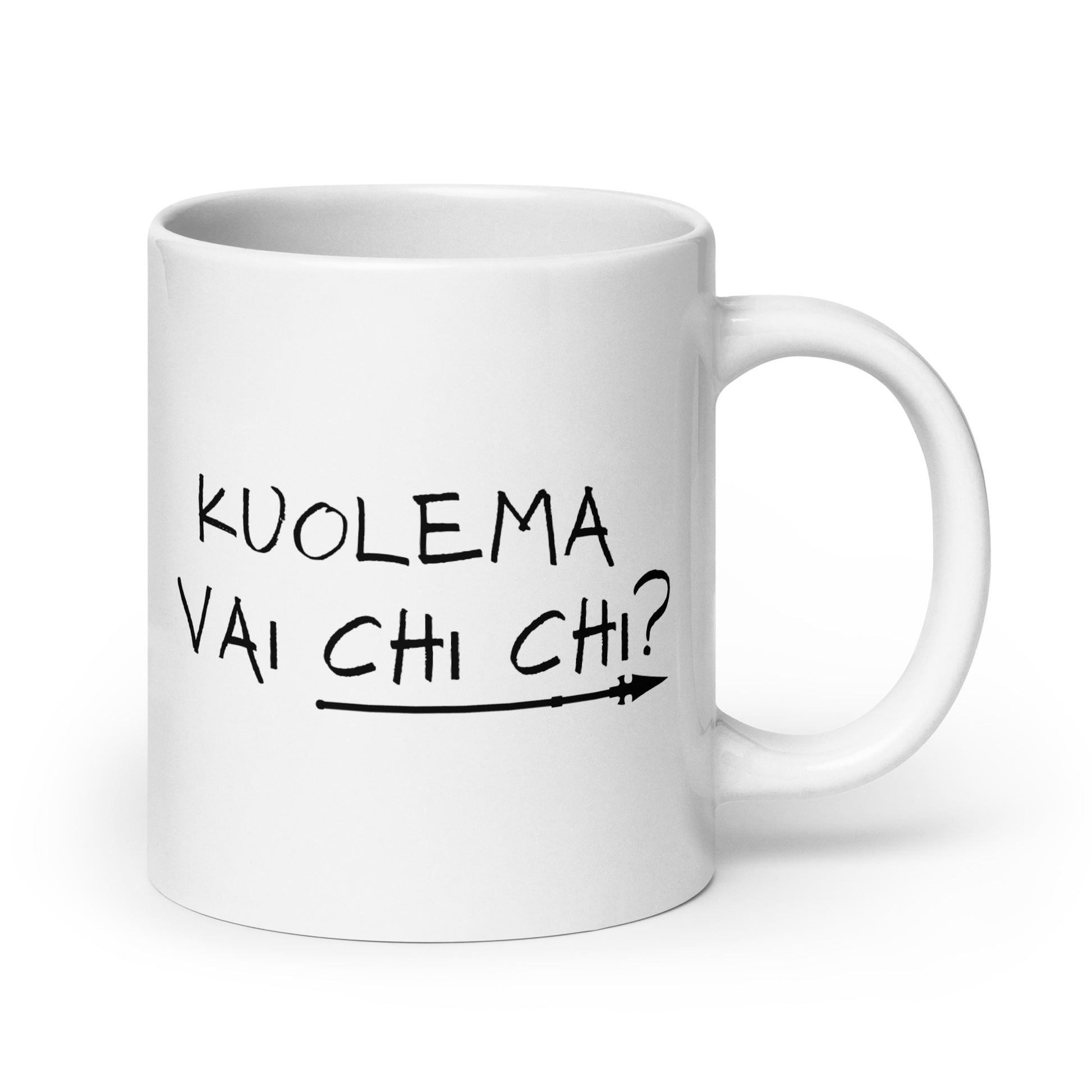 Hauska kahvikuppi, jossa kysymys 'Kuolema vai chi chi?' mustalla tekstillä