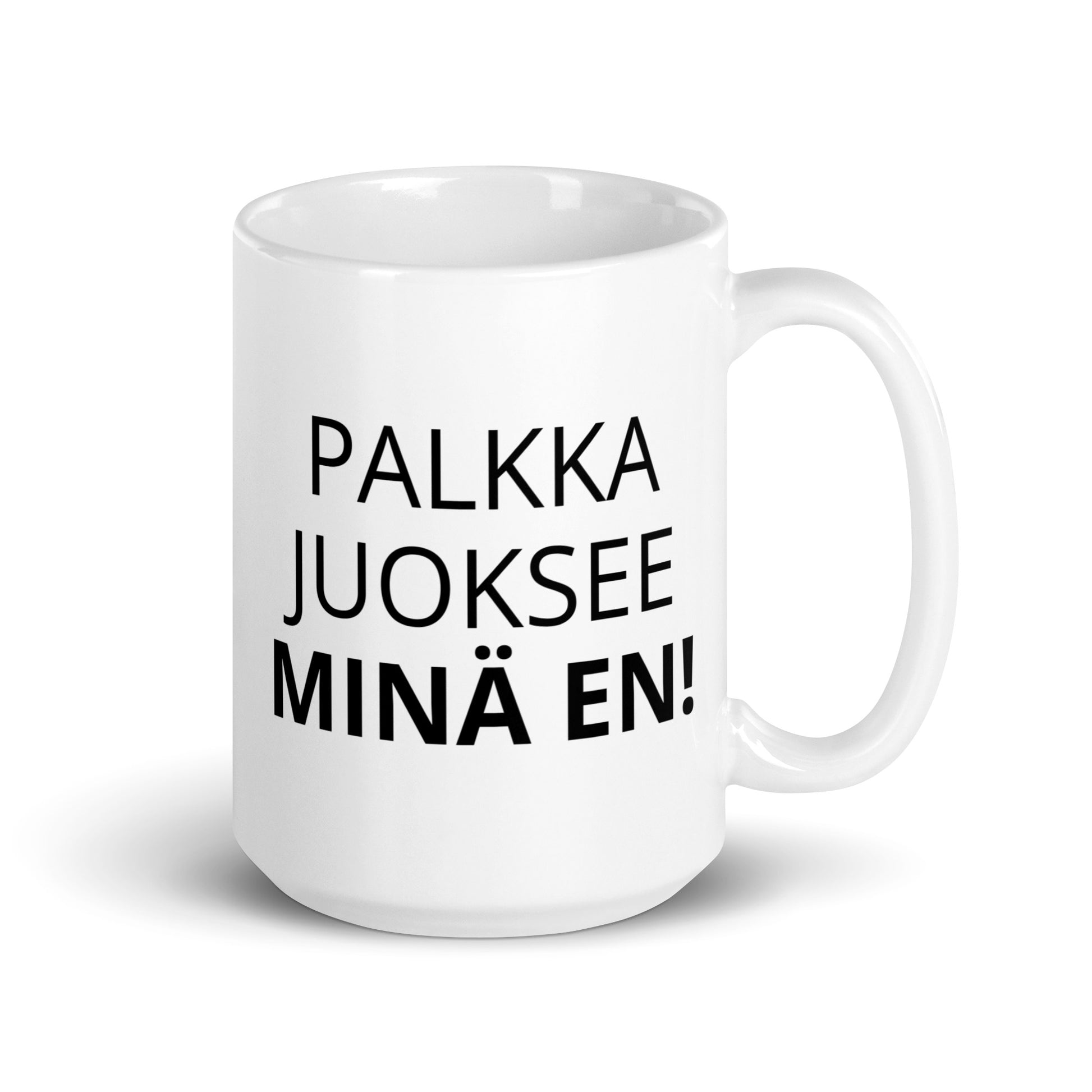 Hauska kahvikuppi työpaikalle tekstillä Palkka juoksee minä en valkoisena
