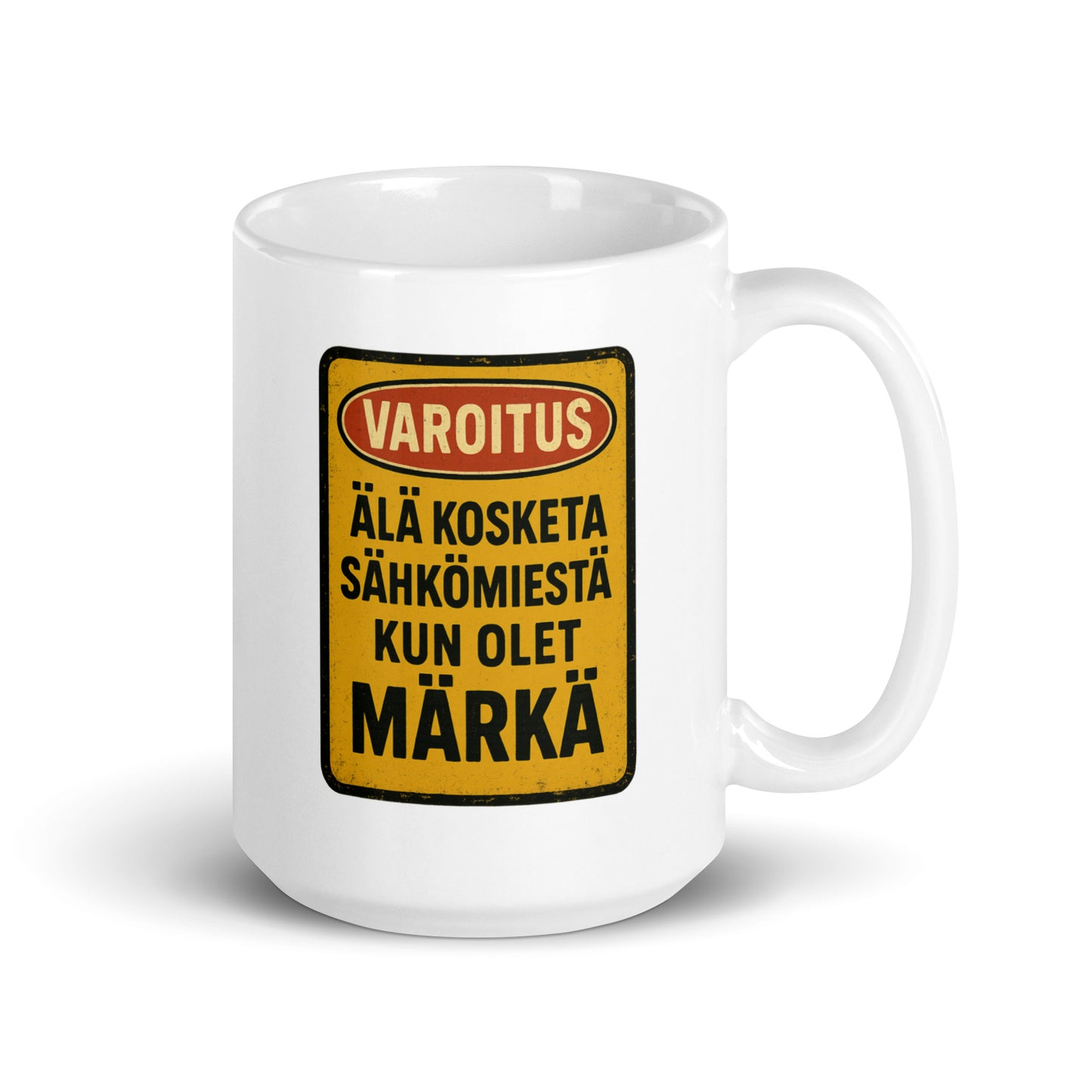 Hauska kahvikuppi varoituskyltillä ÄLÄ KOSKETA SÄHKÖMIESTÄ KUN OLET MÄRKA
