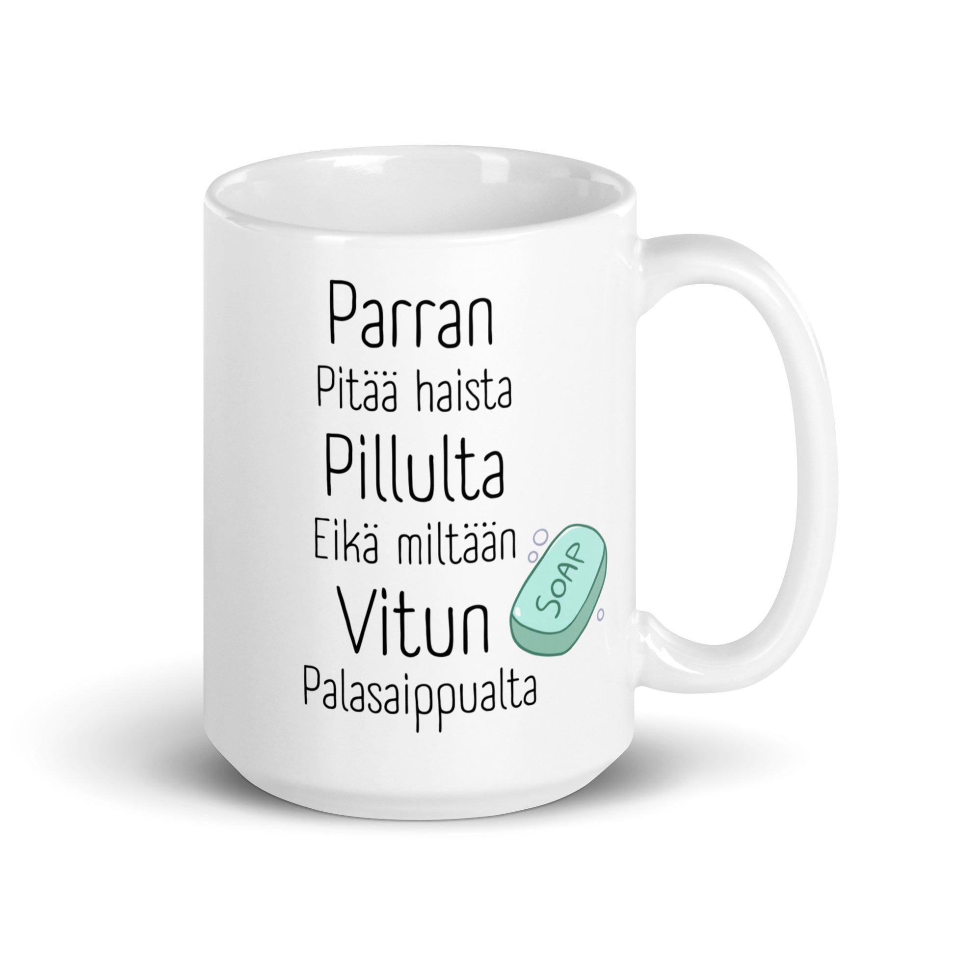 Hauska muki lahjaksi tekstillä Parran Pitää haista Pillulta, Vitun Palasaippuulta