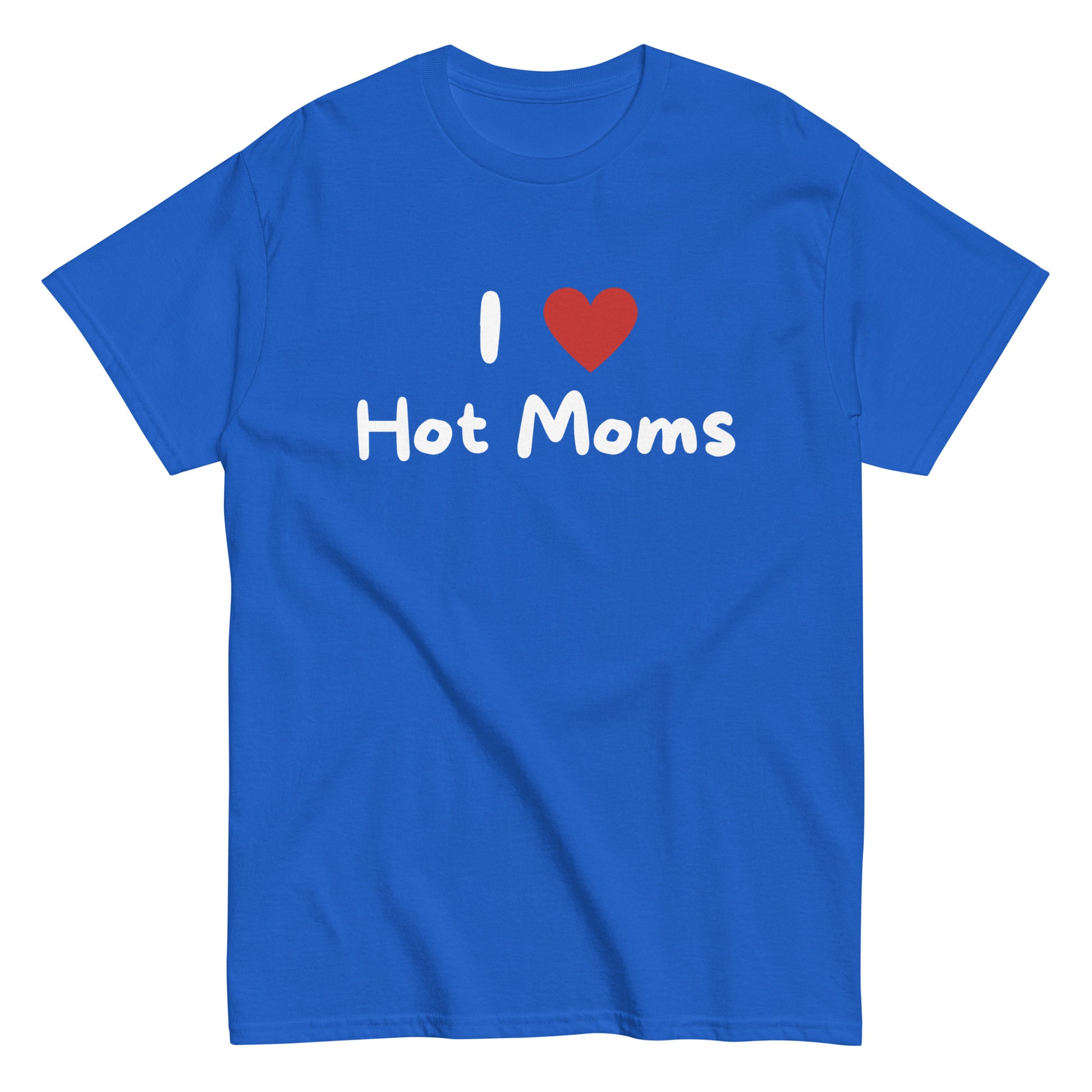 Meemirotta hauska t-paita lahjaksi sinisessä värissä, jossa on teksti I love Hot Moms