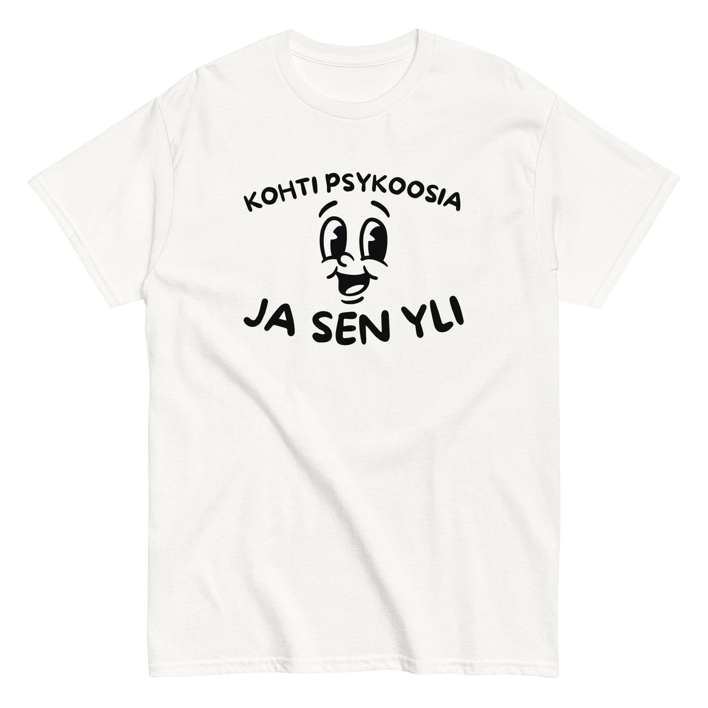 Valkoinen hauska t-paita miehille ja naisille tekstillä Kohti psykoosia ja sen yli