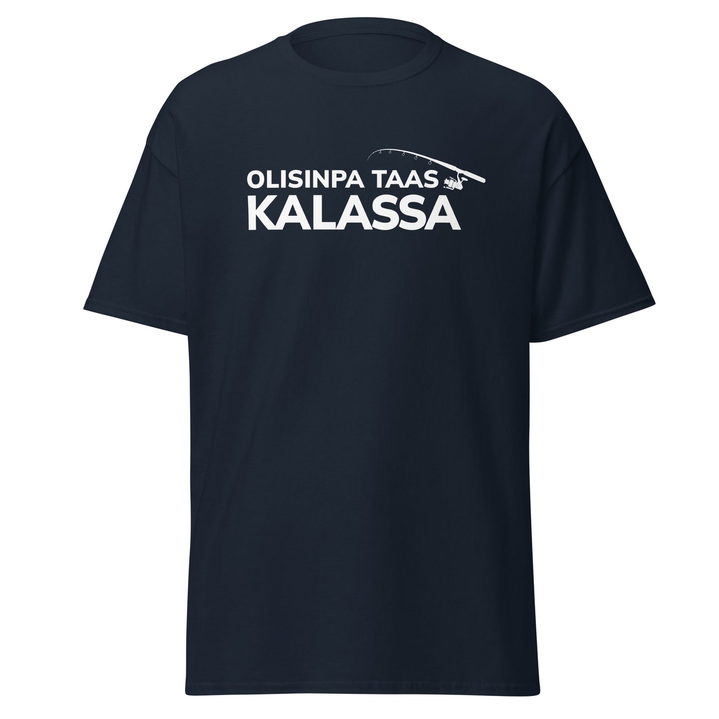 Meemirotta kalastusaiheinen t-paita, jossa teksti Olinpa taas kalassa mustalla taustalla.