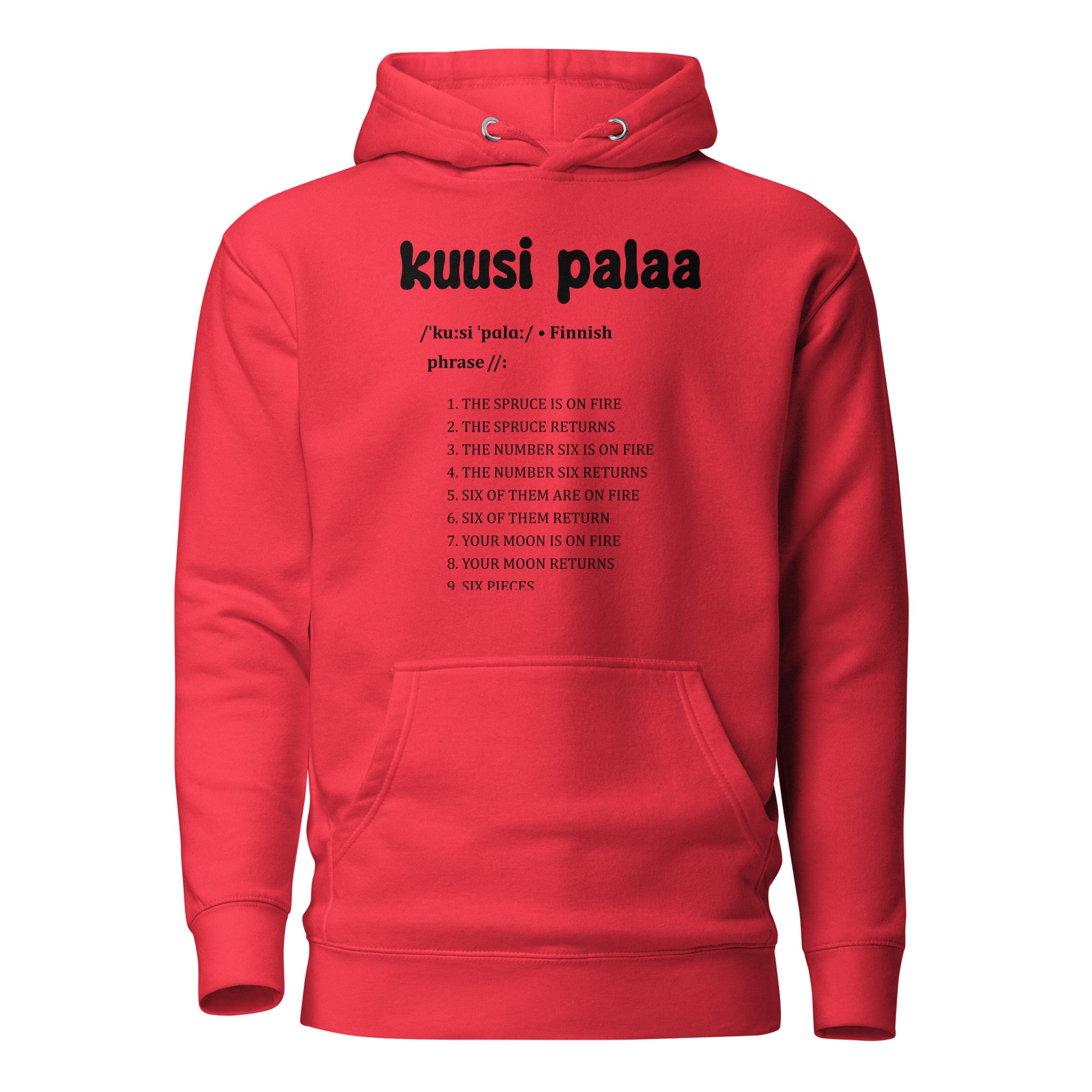 Punainen huppari, jossa on teksti Kuusi palaa ja luettelo lauseista. Mukava ja tyylikäs valinta.
