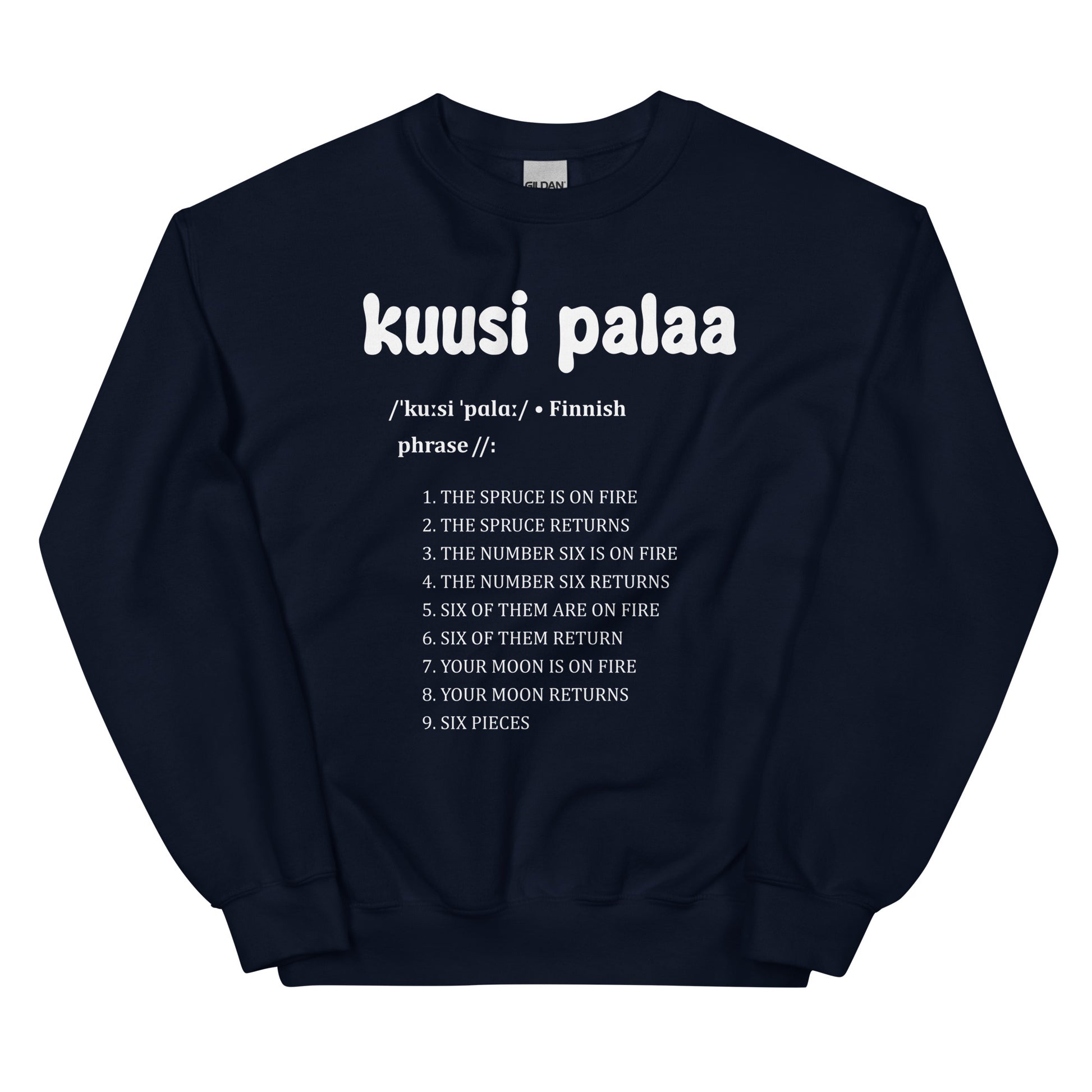 Meemirotta collegepaita, jossa teksti 'kuusi palaa' ja humoristisia lauseita suomeksi