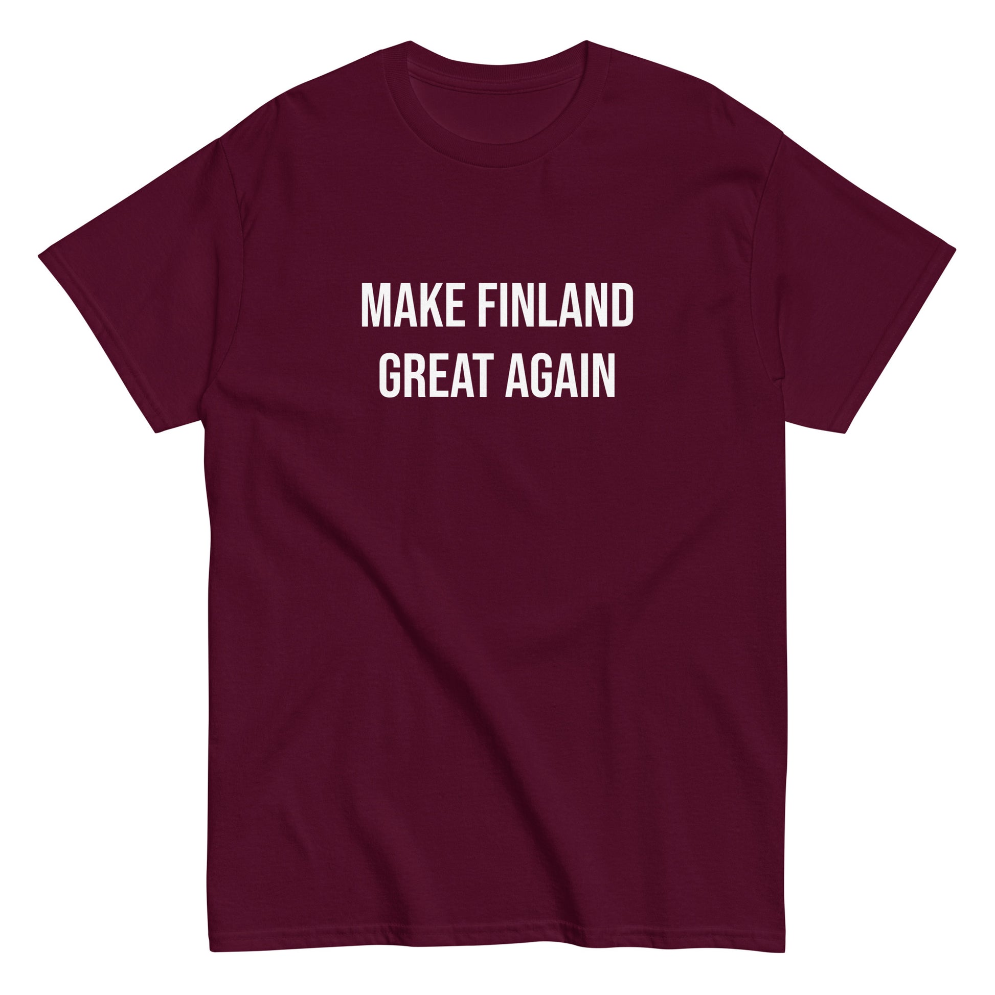 Burgundinpunainen Make Finland Great Again t-paita mukavalla ja rentolla leikkauksella