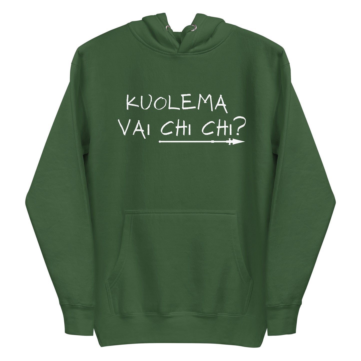 Meemi huppari tummanvihreällä värillä ja valkoisella tekstillä 'KUOLEMA VAI CHI CHI?'