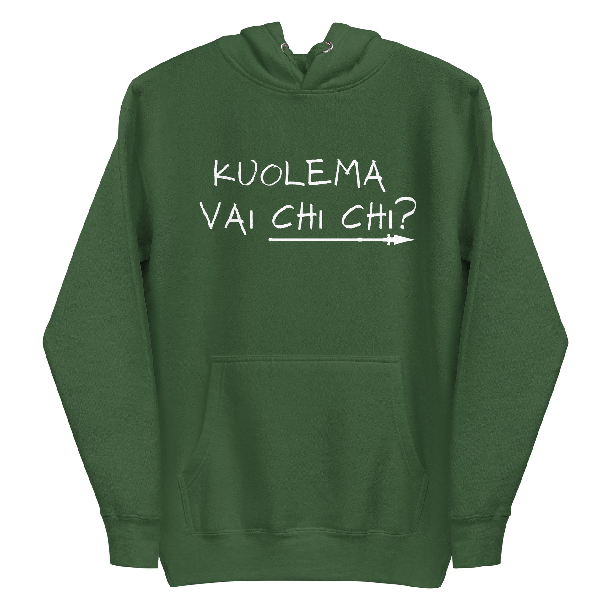 Meemi huppari tummanvihreällä värillä ja valkoisella tekstillä 'KUOLEMA VAI CHI CHI?'