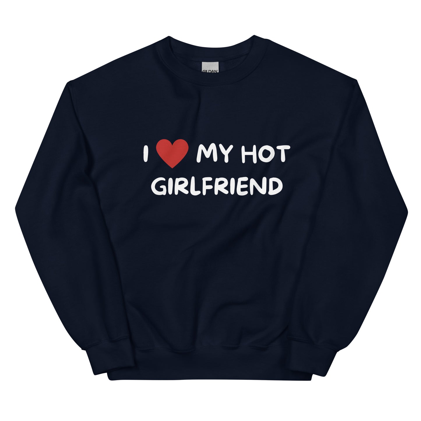 Pitkähihainen tummansininen collegepaita tekstillä I love my hot girlfriend, mukava ja tyylikäs valinta.
