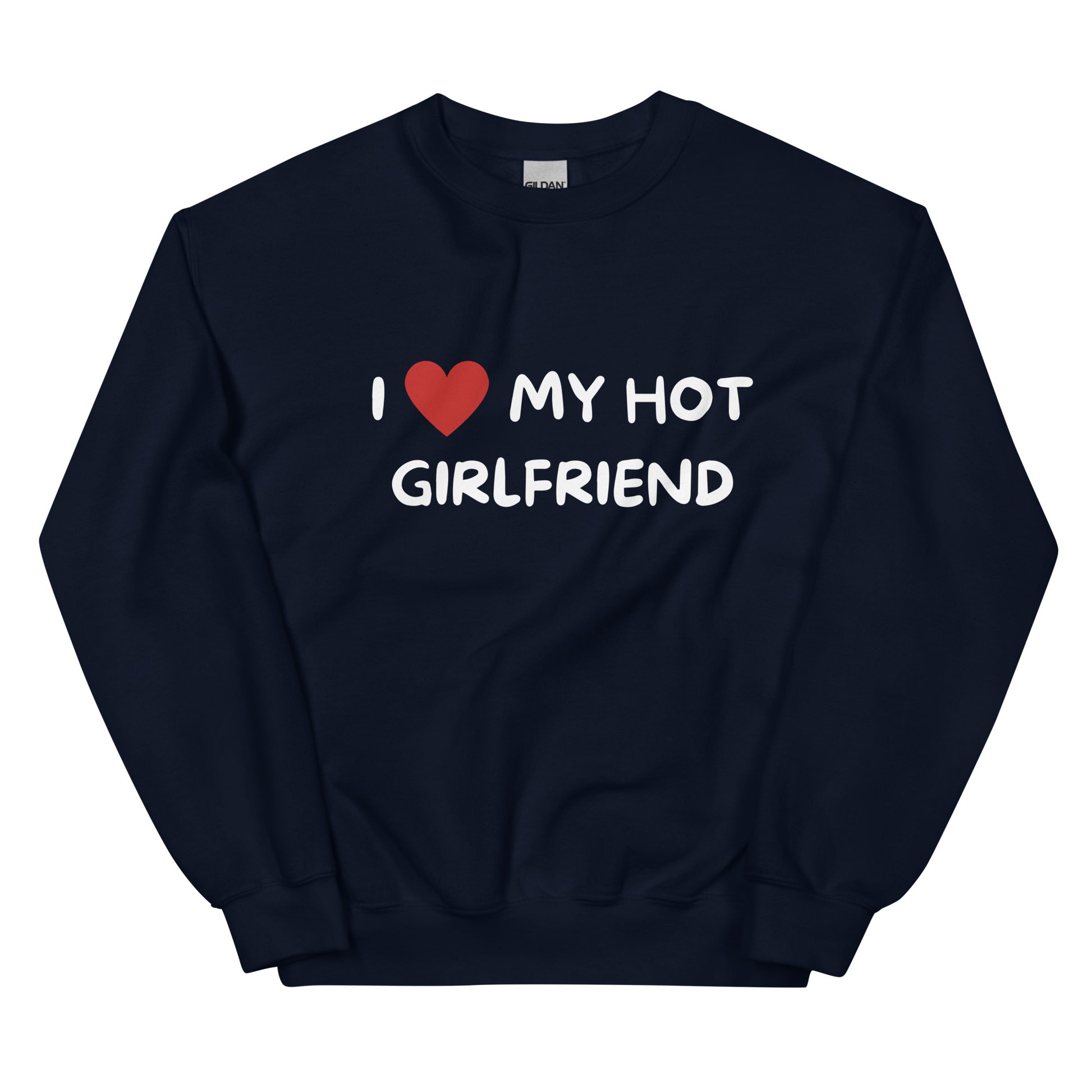 Pitkähihainen tummansininen collegepaita tekstillä I love my hot girlfriend, mukava ja tyylikäs valinta.