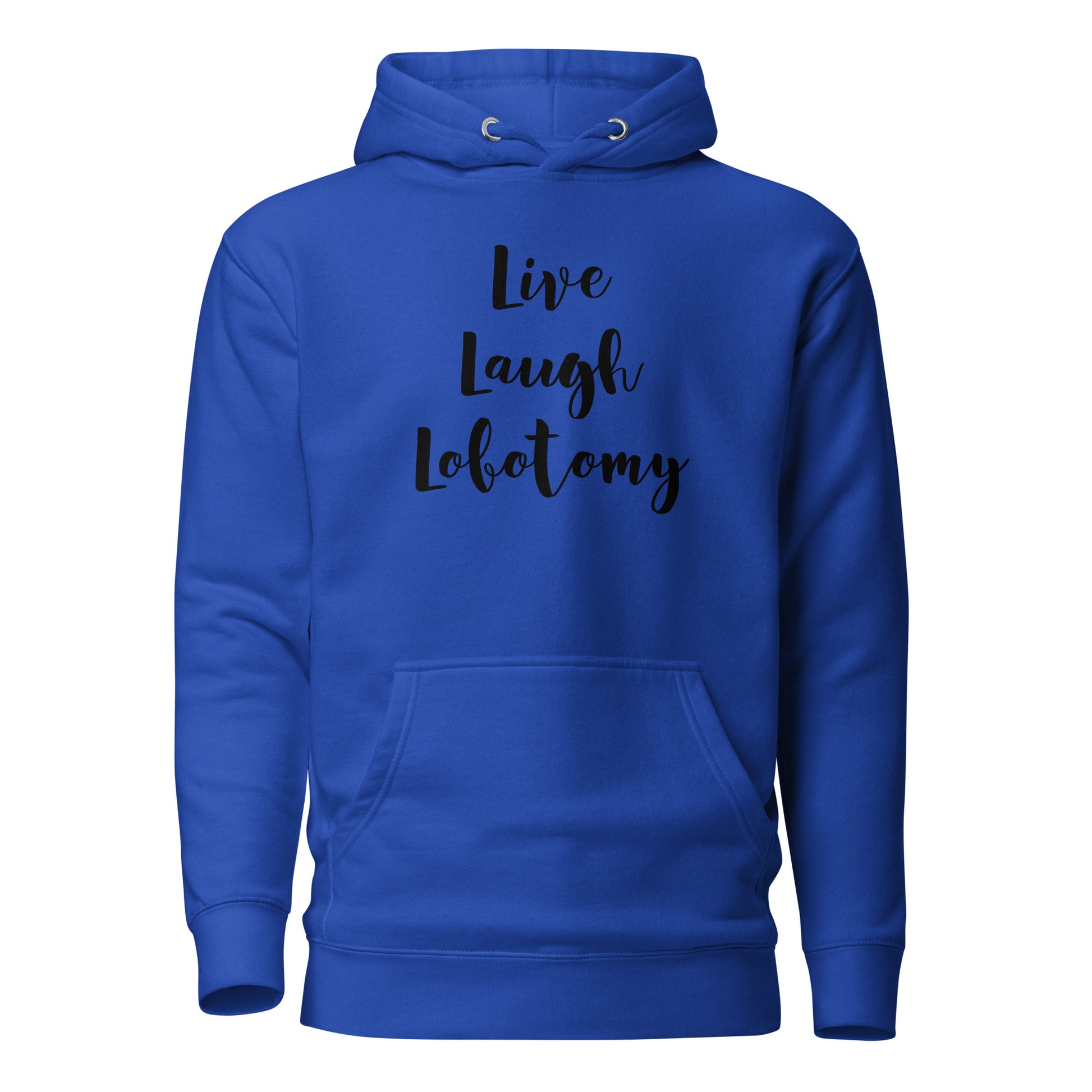 Sininen printtipaita, jossa on teksti Live Laugh Lobotomy mukavasta materiaalista