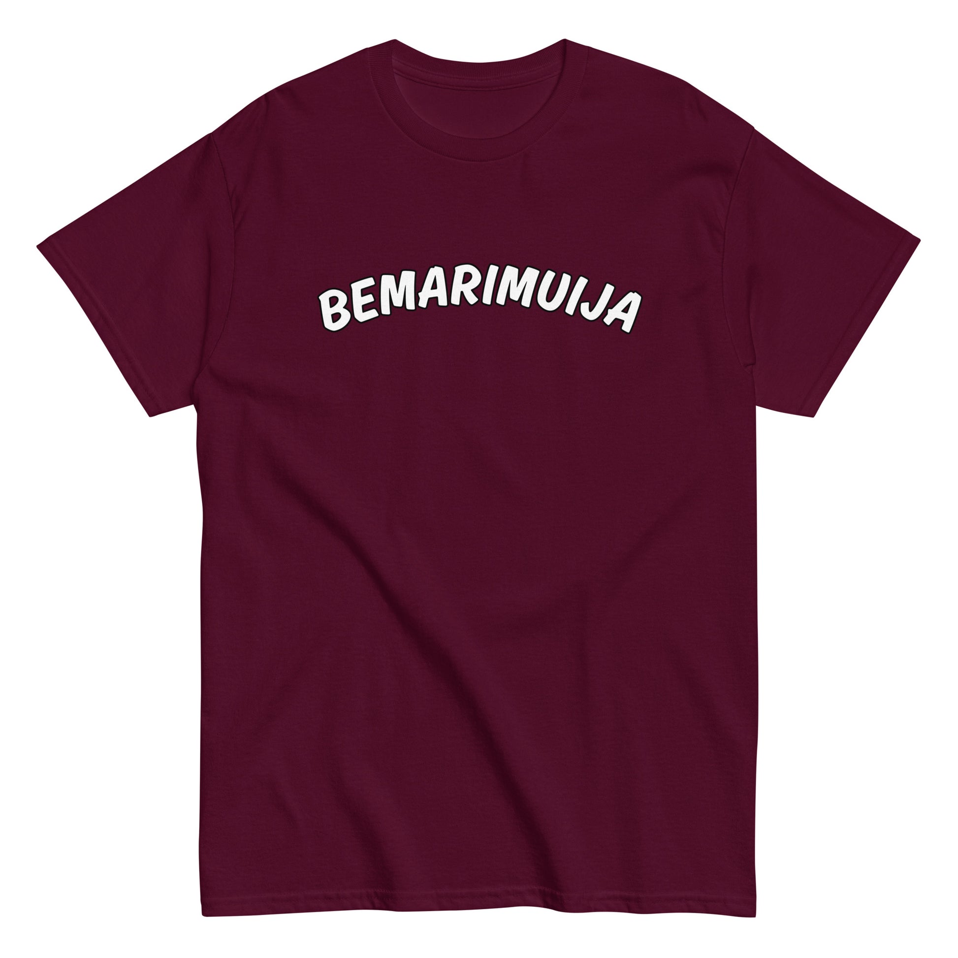 Burgundinpunainen bemarimuija t-paita, jossa valkoinen teksti kaarella edessä