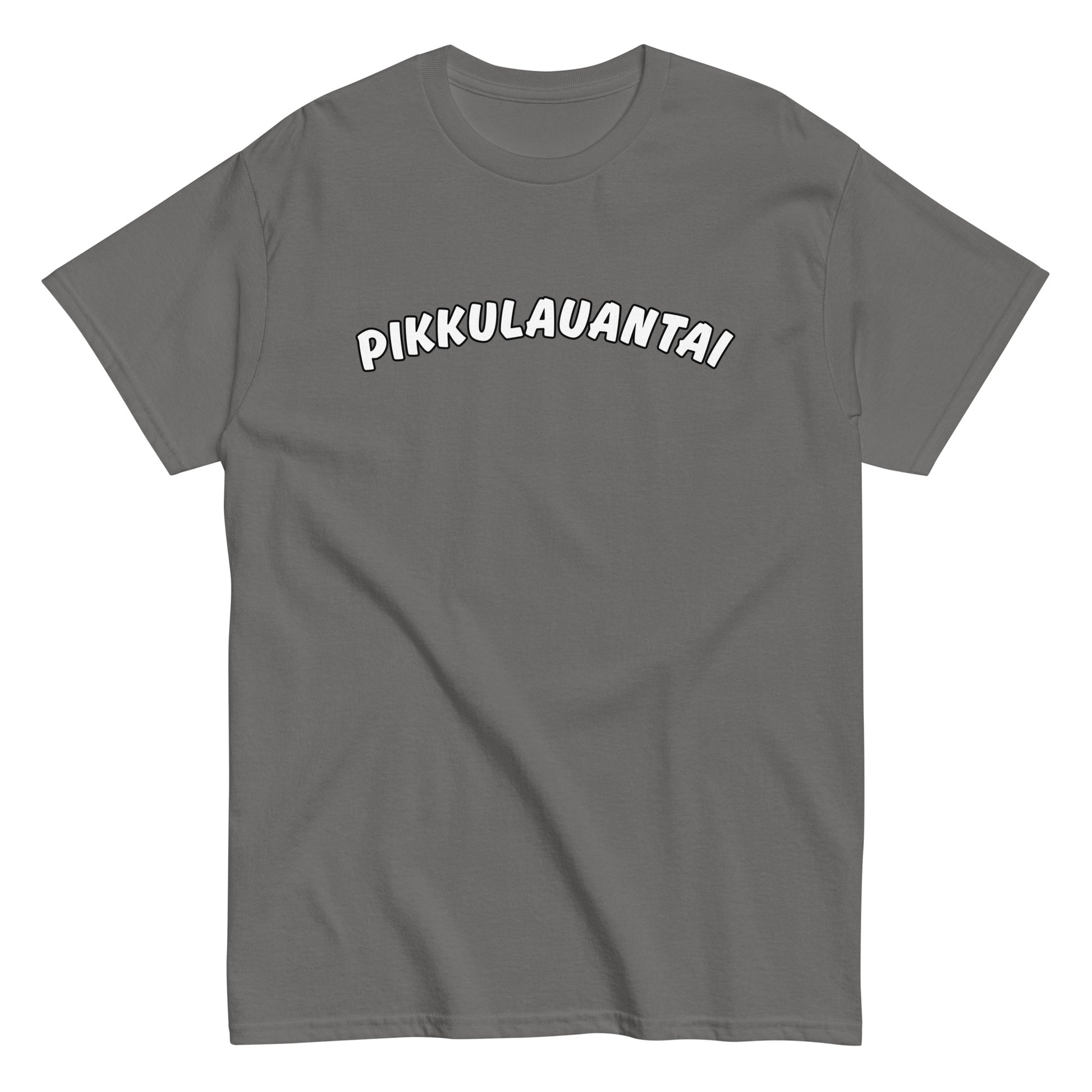Harmaa pikkulauantai t-paita, jossa valkoinen teksti edessä.