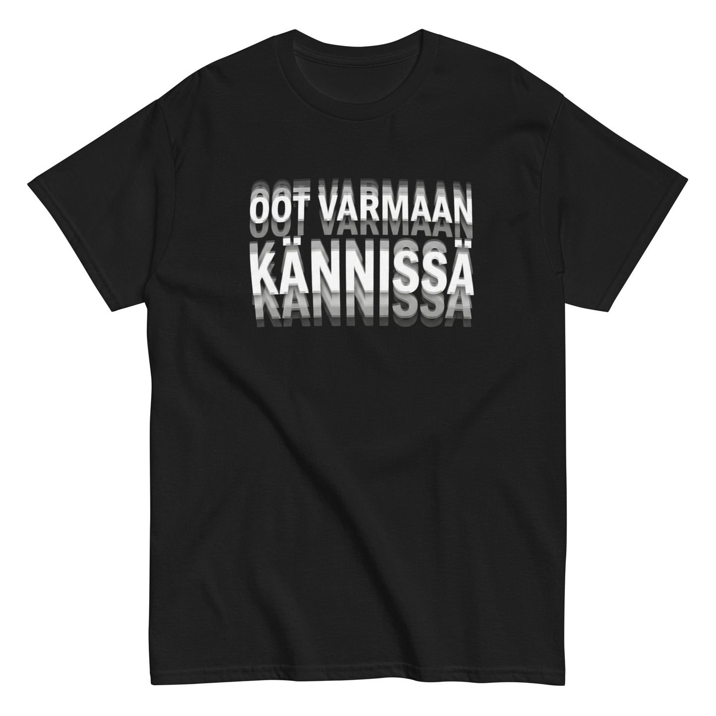Mustan tekstipaidan etupuolella on painatus 'OOT VARMAAN KANNISSA' selkeällä tyylillä