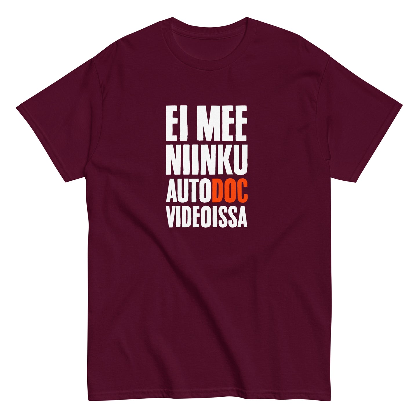 Bordeaux Unisex t-paita Meemirotta suunnittelulla, jossa on hauska graafinen teksti