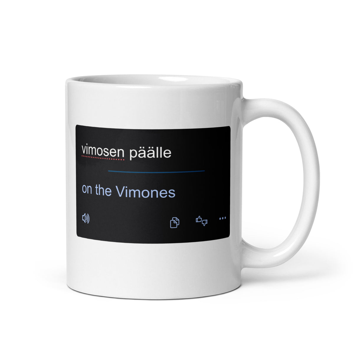 Vimosen päälle meemi - on the Vimones muki mustalla tekstillä valkoisessa taustassa
